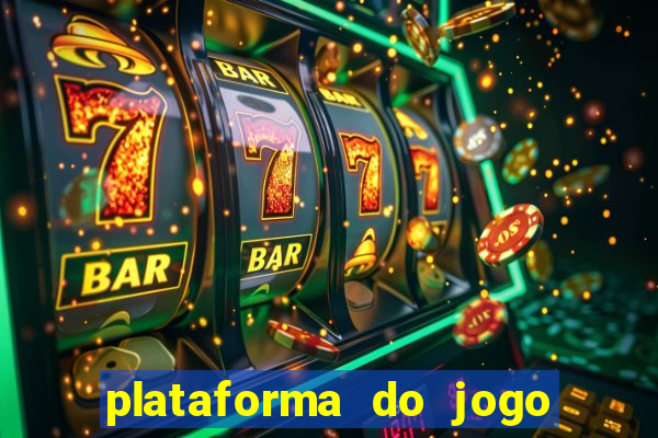 plataforma do jogo do tigrinho chinesa